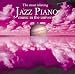 The Most Relaxing Jazz Piano in the Universe