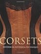 Corsets: Historic Patterns and Techniques