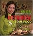 Celebrity Chefs' Cookbooks: Vietnamese Soul Food