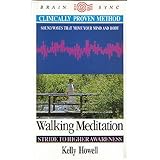 walking meditation stride to higher awareness brain sync series