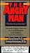 The Angry Man: Why Does He Act That Way