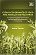 Global Governance Of Food And Agriculture Industries: Transatlantic Regulatory Harmonization and Multilateral Policy Cooperation for Food Safety