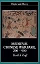 Medieval Chinese Warfare, 300-900 (Warfare and History)