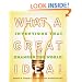 What A Great Idea! Inventions That Changed The World