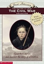 Dear America: The Nation at War: The Civil War Collection:  Box Set