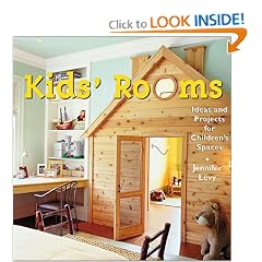 Kid's Room: Ideas and Projects for Children's Spaces