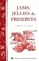 Jams, Jellies & Preserves: Storey Country Wisdom Bulletin A-32