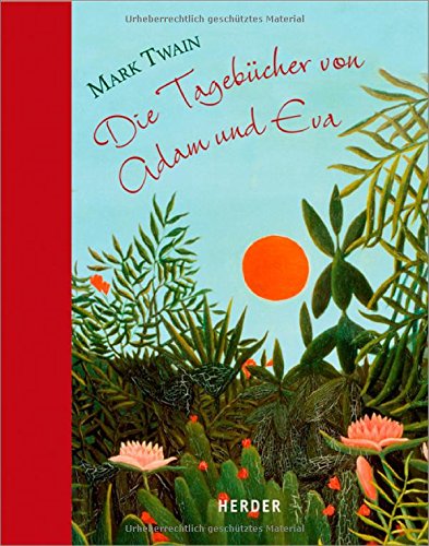 Mark Twain: Die Tagebücher von Adam und Eva