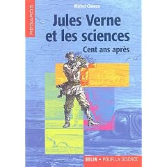 Jules Verne et les sciences : Cent ans apr�s