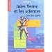 Jules Verne et les sciences : Cent ans apr�s