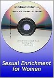 Sexual Enrichment for Women (Female Orgasm)