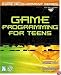 Game Programming for Teens (Game Programming)