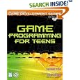 Game Programming for Teens (Game Programming)