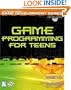 Game Programming for Teens