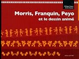 Revue Editions de l'An 2  / Morris, Franquin, Peyo et le Dessin Animé (1DVD)