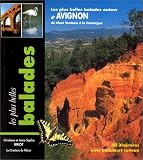 Balades autour d Avignon