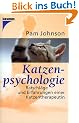 Katzenpsychologie. Ratschl�ge und Erfahrungen einer Katzentherapeutin