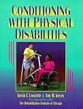 Conditioning With Physical Disabilities