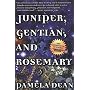 Juniper, Gentian, And Rosemary