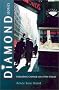 Diamond Stories: Enduring Change on 47th Street (Anthropology of Contemporary Issues) Diamond Stories: Enduring Change on 47th Street (Anthropology of Contemporary Issues)