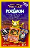 Pokemon Collector's Value Guide: Secondary Market Price Guide and Collector Handbook (Collector's Value Guides)