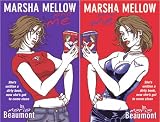 Marsha Mellow and Me