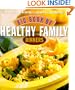 Big Book of Healthy Family Dinners (Better Homes & Gardens)