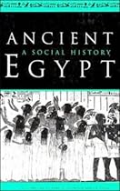 Ancient Egypt: A Social History