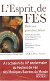 L'esprit de F�s : En qu�te de sens et de beaut�