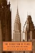 The Seduction of Place: The City in the Twenty-First Century