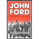 john ford the man and his films