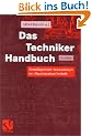 Das Techniker-Handbuch. Grundlagen und Anwendungen der Maschinenbau-Technik