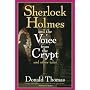 Sherlock Holmes and the Voice from the Crypt: And Other Tales