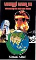W.W. 3 Unmasking The End Time Beast
