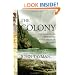The Colony: The Harrowing True Story of the Exiles of Molokai