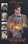 The Doctor Who's Who: The Story Behind Every Face of the Iconic Time Lord (Dr Who)