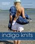 Indigo Knits: The Quintessential Guide to Denim Yarn from the Founders of Artwork