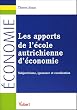 Les apports de l'�cole autrichienne d'�conomie : Subjectivisme, ignorance et coordination