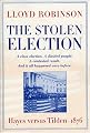 The Stolen Election: Hayes Versus Tilden-1876
