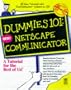 Netscape Communicator 4 (Dummies 101 Series)