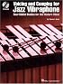 Voicing and Comping for Jazz Vibraphone