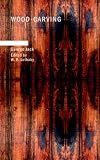Wood-Carving
Design and Workmanship