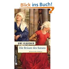 Die Bräute des Satans: Historischer Roman