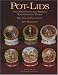 Pot-lids and Other Coloured Printed Staffordshire Wares: Reference and Price Guide (Ref & Price Guide)