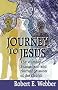 Journey to Jesus: The Worship, Evangelism, and Nurture Mission of the Church / Robert E. Webber.