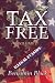 Books : Tax Free: Volume I: Illegal Evasion