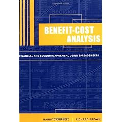 【クリックで詳細表示】Benefit-Cost Analysis： Financial and Economic Appraisal using Spreadsheets [ペーパーバック]