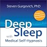 Deep Sleep with Medical Hypnosis: Find Restful, Restorative Sleep - Naturally