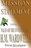 Mission Statement: Tales Of The Investigator
