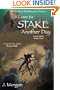 Love Bites Book Two: Love to Stake Another Day
